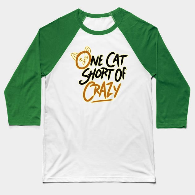 one cat short of crazy Baseball T-Shirt by bobgoodallart